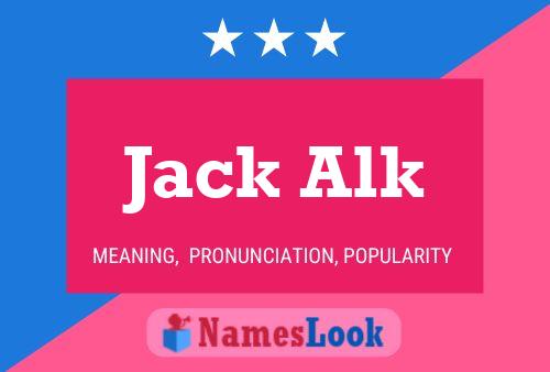 Jack Alk 名字海报