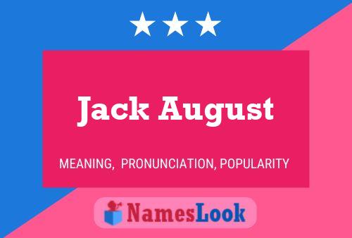 Jack August 名字海报