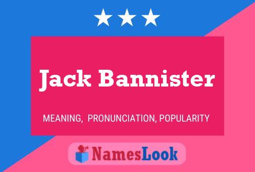 Jack Bannister 名字海报