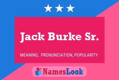 Jack Burke Sr. 名字海报