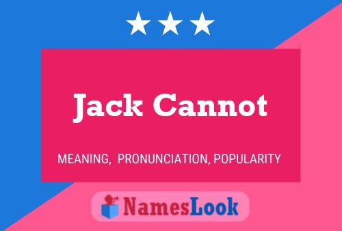 Jack Cannot 名字海报