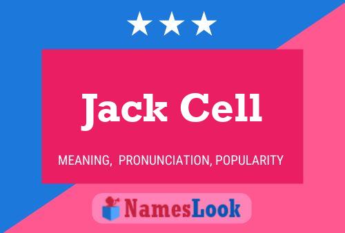 Jack Cell 名字海报