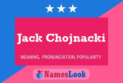 Jack Chojnacki 名字海报