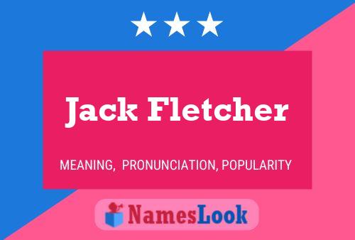 Jack Fletcher 名字海报