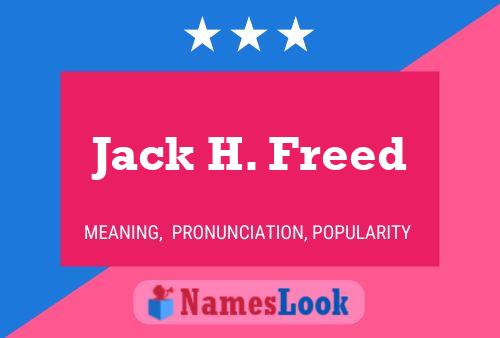 Jack H. Freed 名字海报