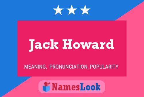 Jack Howard 名字海报