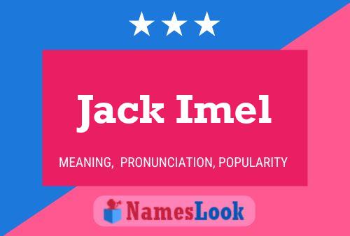 Jack Imel 名字海报