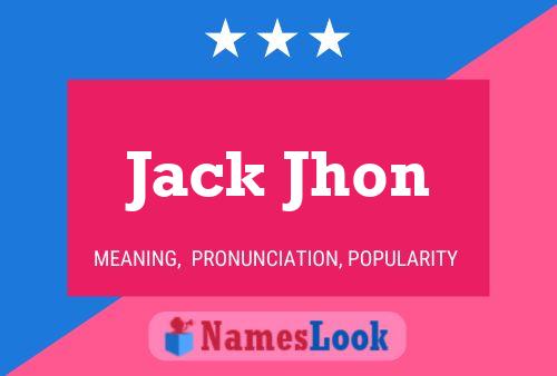 Jack Jhon 名字海报