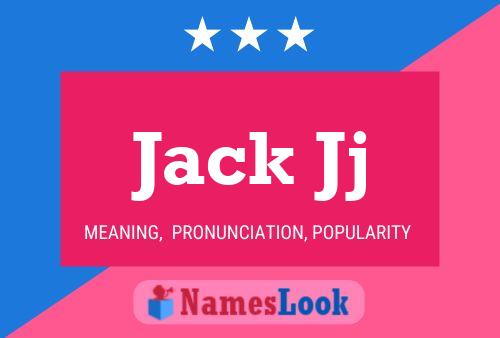 Jack Jj 名字海报