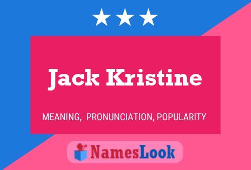 Jack Kristine 名字海报