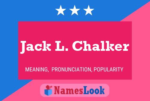 Jack L. Chalker 名字海报