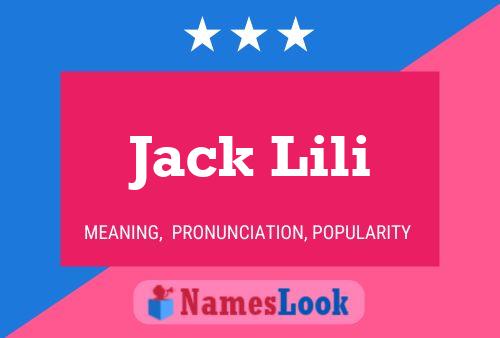 Jack Lili 名字海报