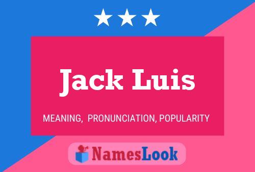 Jack Luis 名字海报