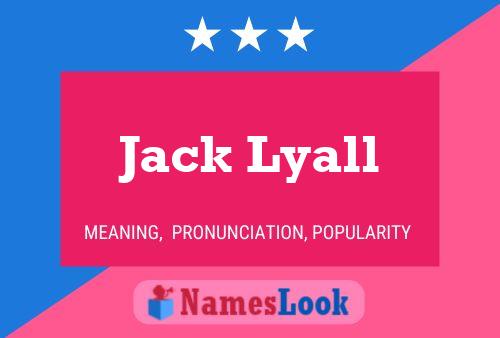 Jack Lyall 名字海报