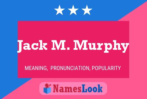 Jack M. Murphy 名字海报