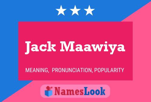 Jack Maawiya 名字海报