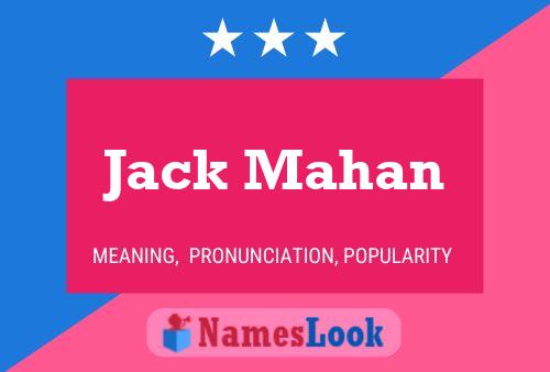 Jack Mahan 名字海报