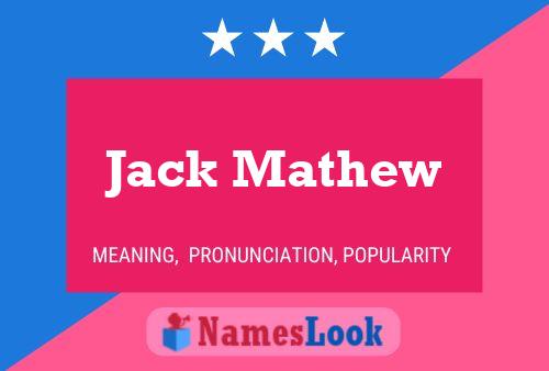 Jack Mathew 名字海报