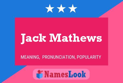 Jack Mathews 名字海报