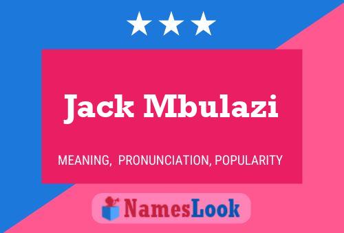 Jack Mbulazi 名字海报