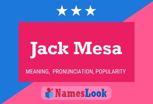 Jack Mesa 名字海报