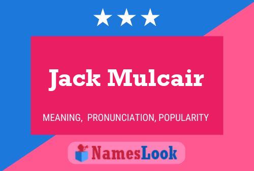 Jack Mulcair 名字海报