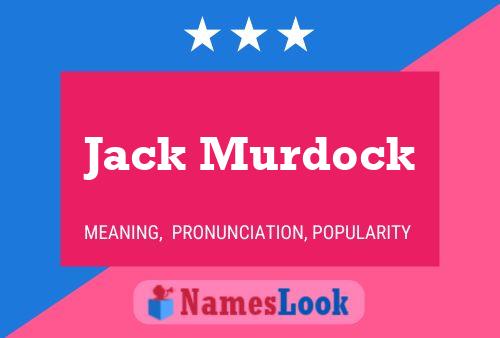 Jack Murdock 名字海报