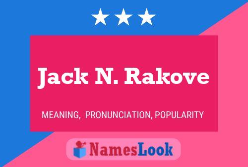 Jack N. Rakove 名字海报