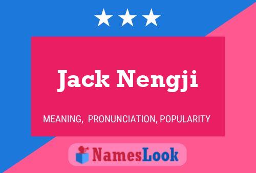 Jack Nengji 名字海报