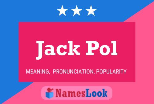 Jack Pol 名字海报