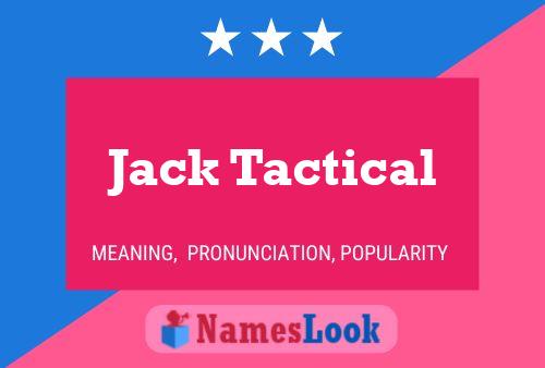 Jack Tactical 名字海报