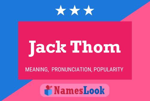 Jack Thom 名字海报