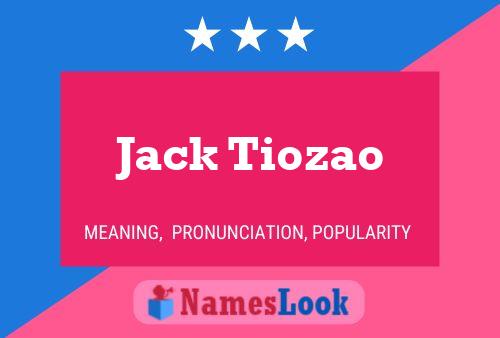 Jack Tiozao 名字海报