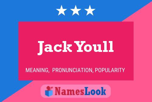 Jack Youll 名字海报