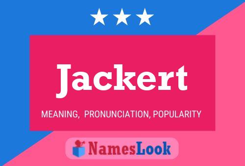 Jackert 名字海报