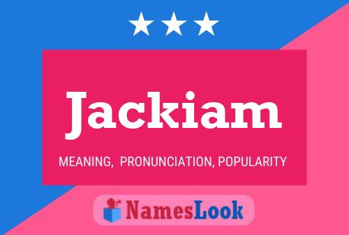 Jackiam 名字海报