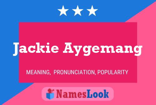 Jackie Aygemang 名字海报