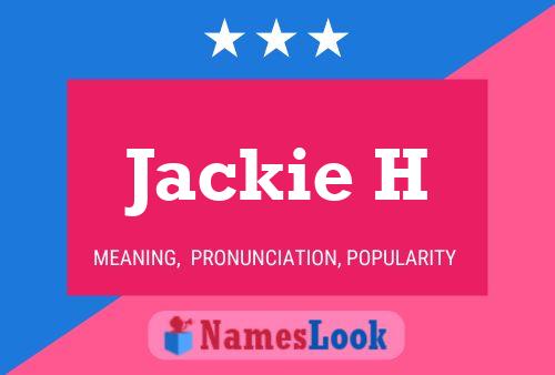 Jackie H 名字海报