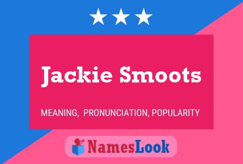 Jackie Smoots 名字海报