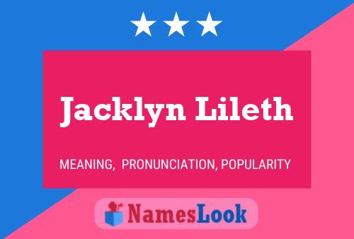 Jacklyn Lileth 名字海报