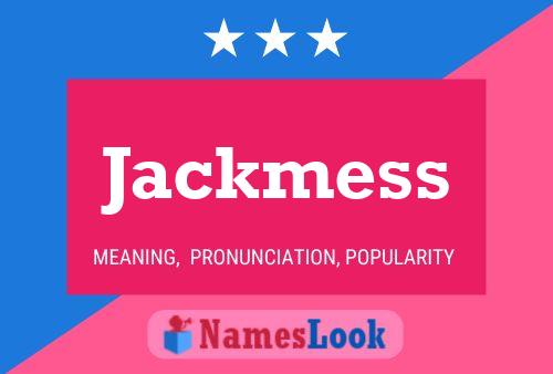 Jackmess 名字海报