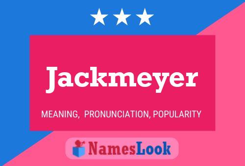 Jackmeyer 名字海报