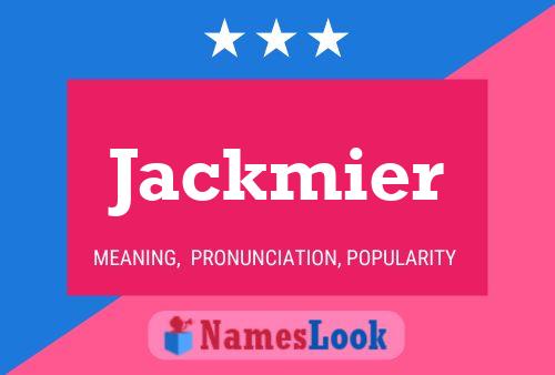 Jackmier 名字海报