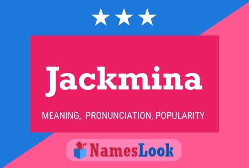 Jackmina 名字海报