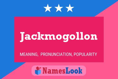 Jackmogollon 名字海报