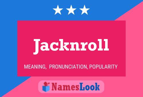 Jacknroll 名字海报