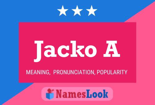 Jacko A 名字海报