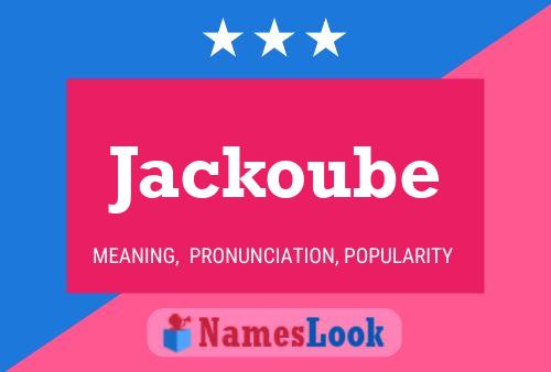 Jackoube 名字海报