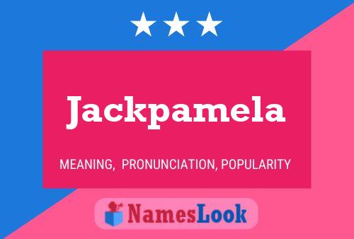 Jackpamela 名字海报