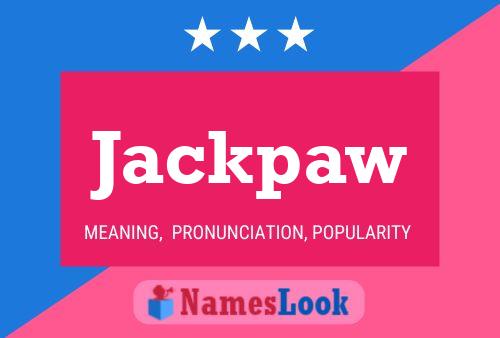 Jackpaw 名字海报